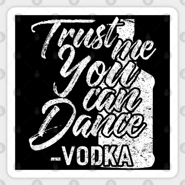 Trust me you can Dance Sticker by Dojaja